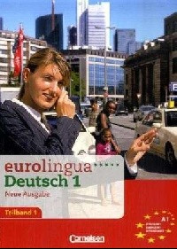 

Eurolingua 1. Teil 1. Kurs- und Arbeitsbuch