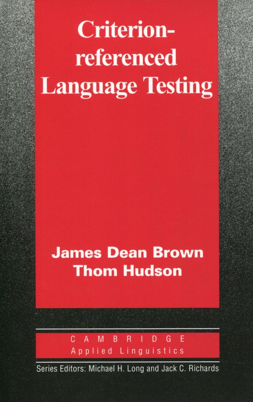 

Criterion-referenced Language Testing