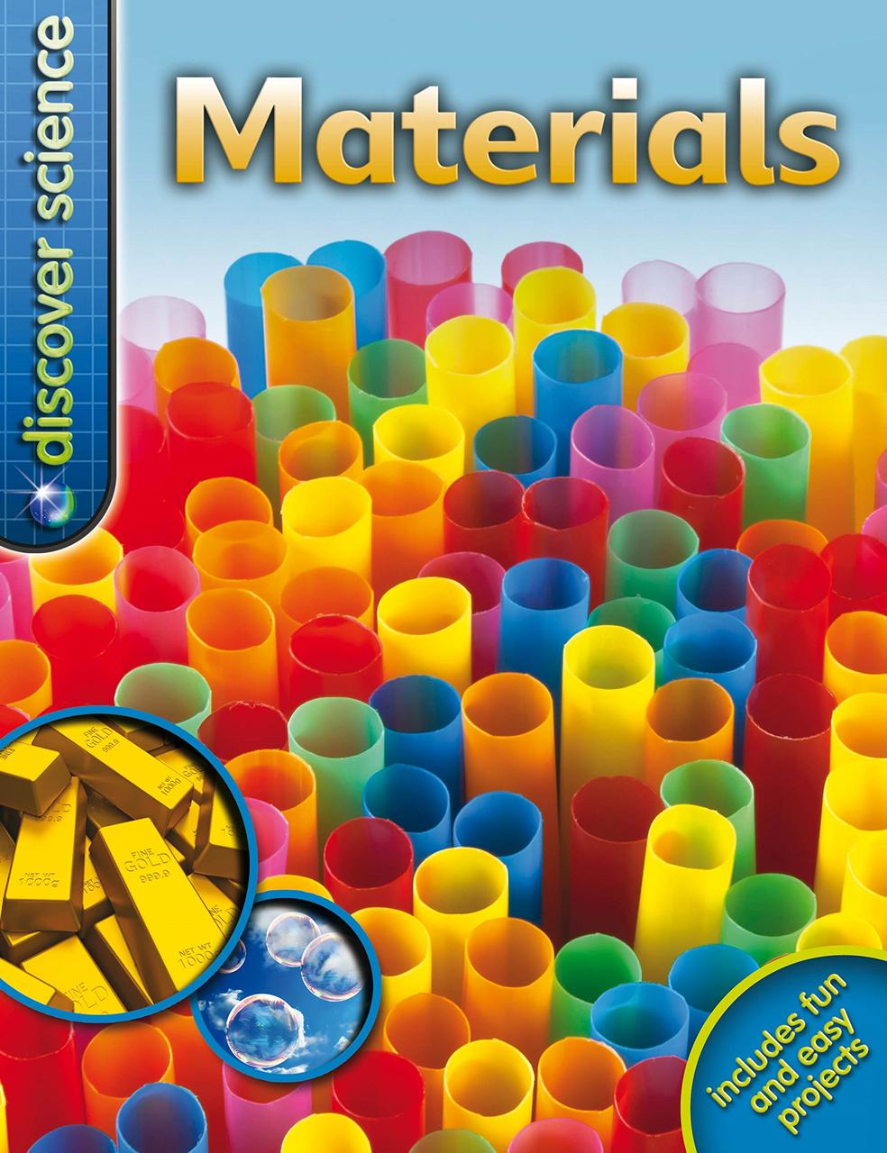 

Discover Science: Materials