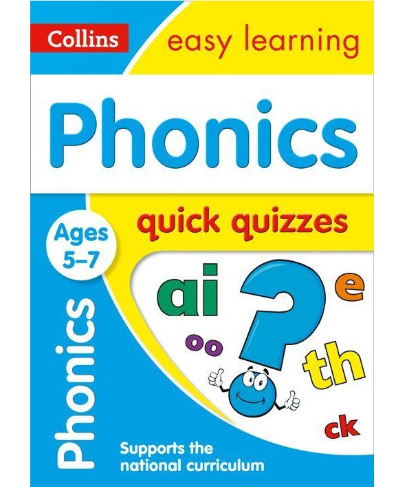 

Collins Easy Learning: Phonics Quick Quizzes Ages 5-7