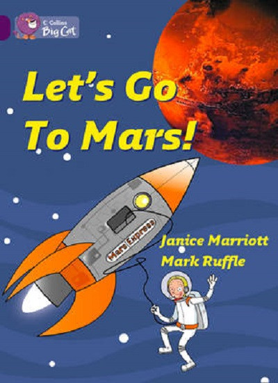 

Big Cat 8 Lets Go to Mars! Workbook