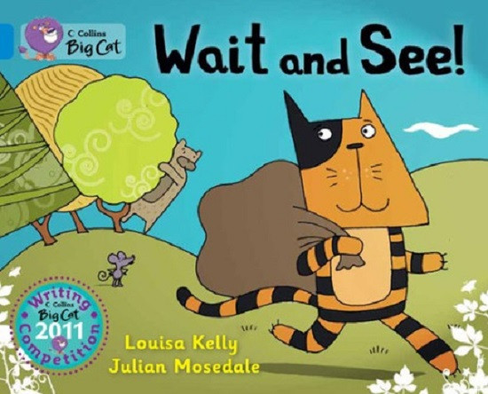 

Big Cat 4 Wait and See!
