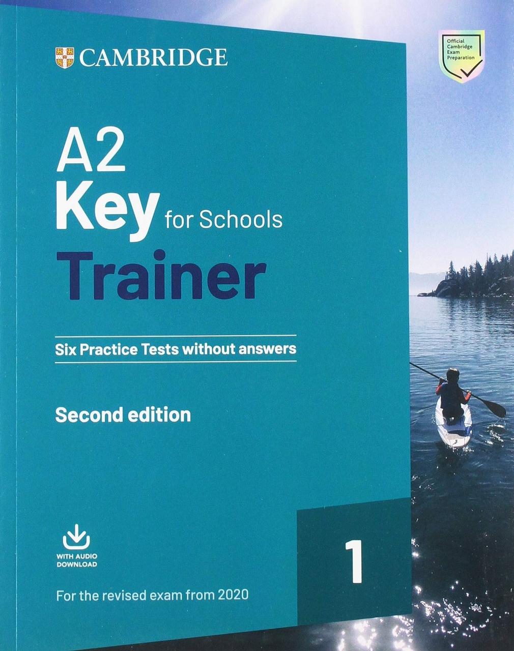 

A2 Key for Schools Trainer 1 for the Revised Exam from 2020 Six Practice Tests without Answers with Downloadable Audio