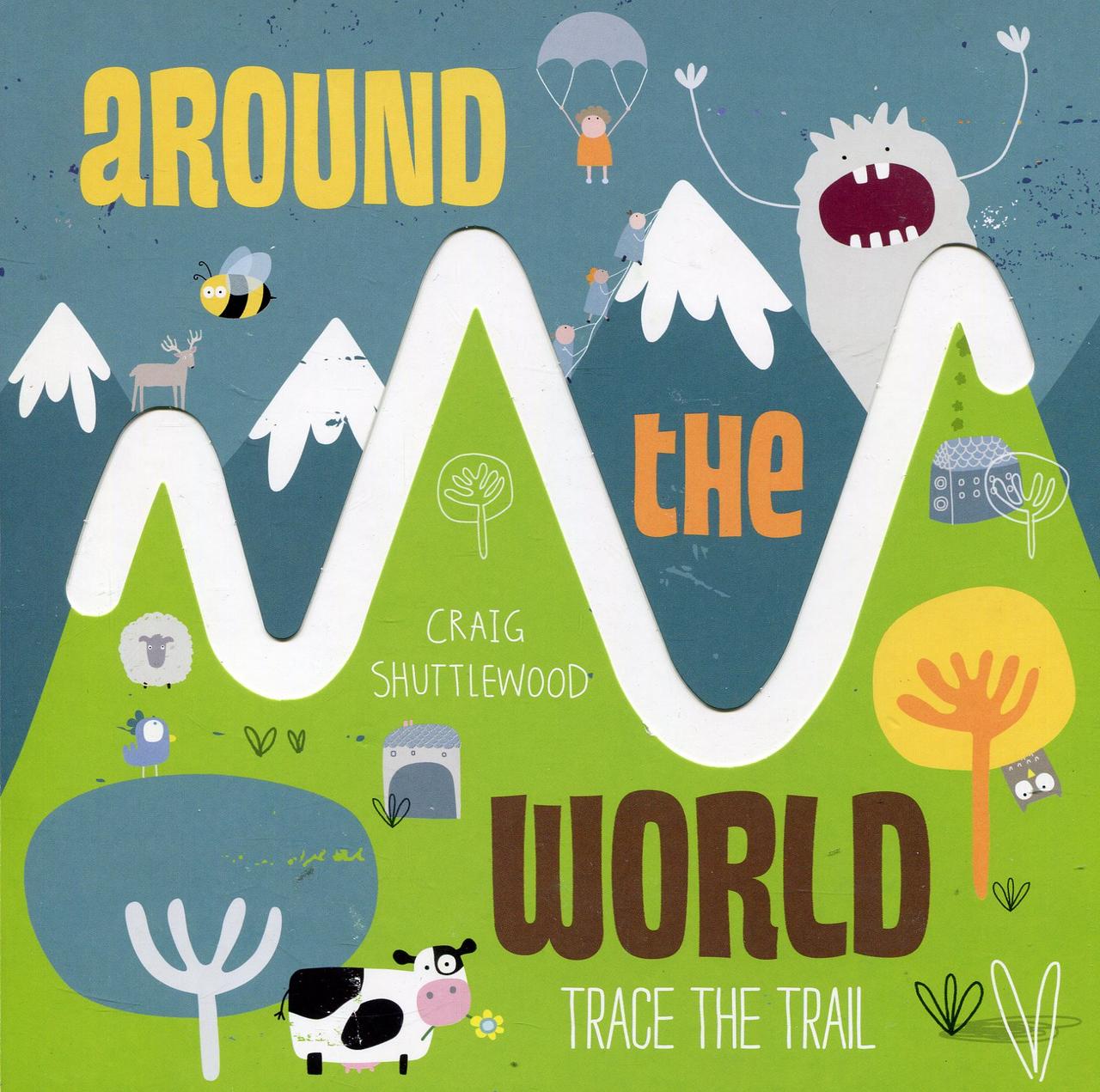

Around the World. Trace the Trail