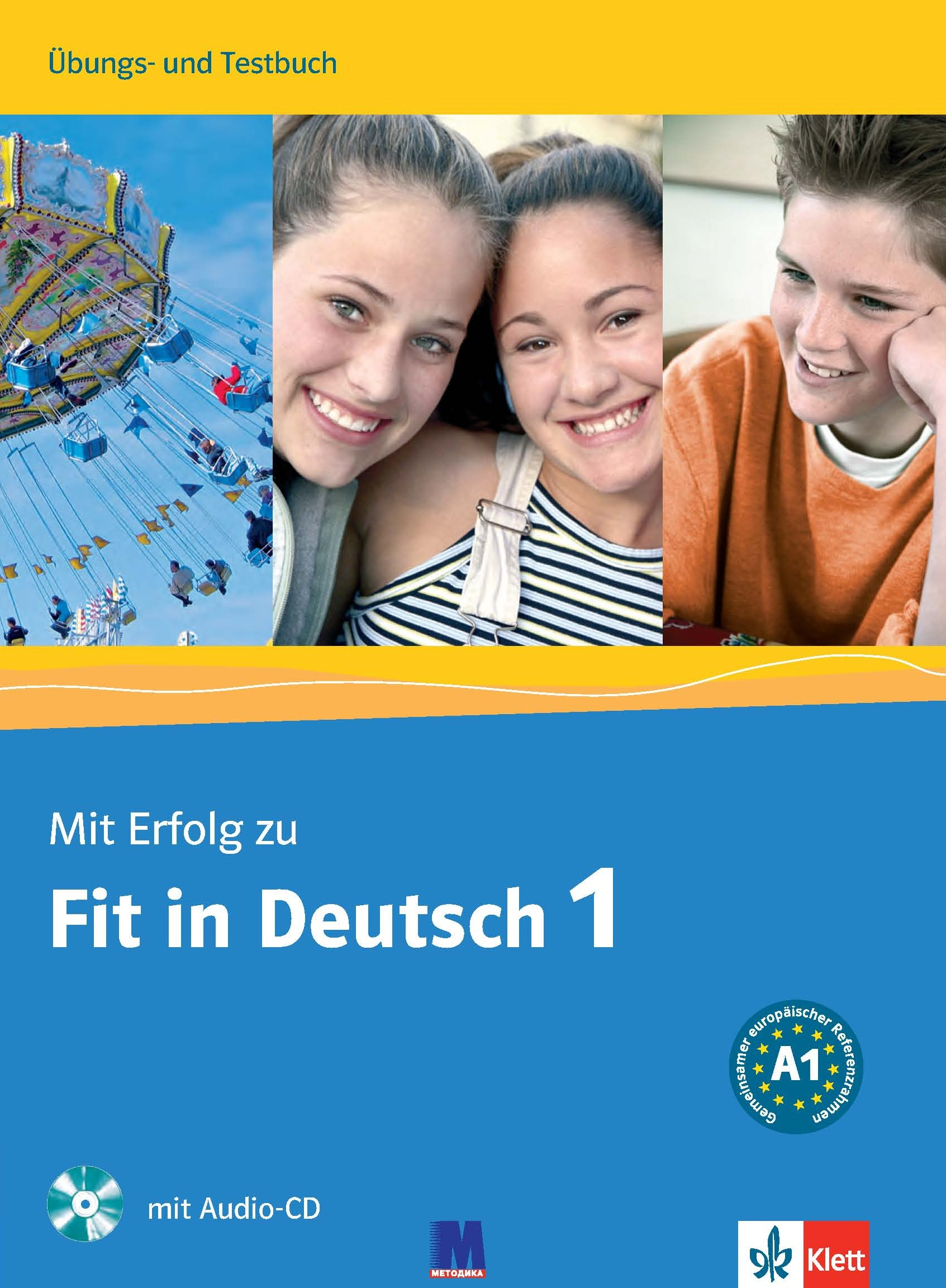 

Mit Erfolg zu Fit in Deutsch 1. Übungs- und Testbuch - Klett