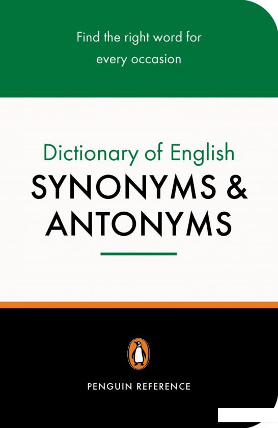 

The Penguin Dictionary of English Synonyms & Antonyms (946773)
