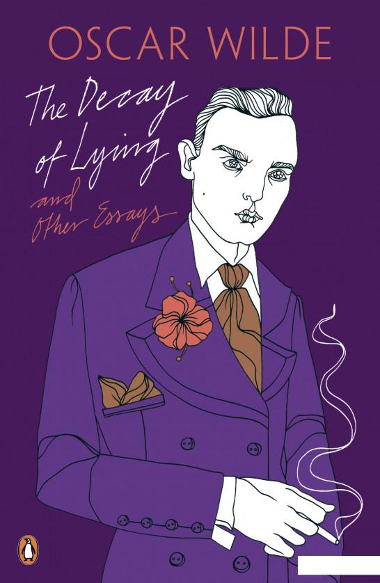 

The Decay of Lying: And Other Essays (946451)