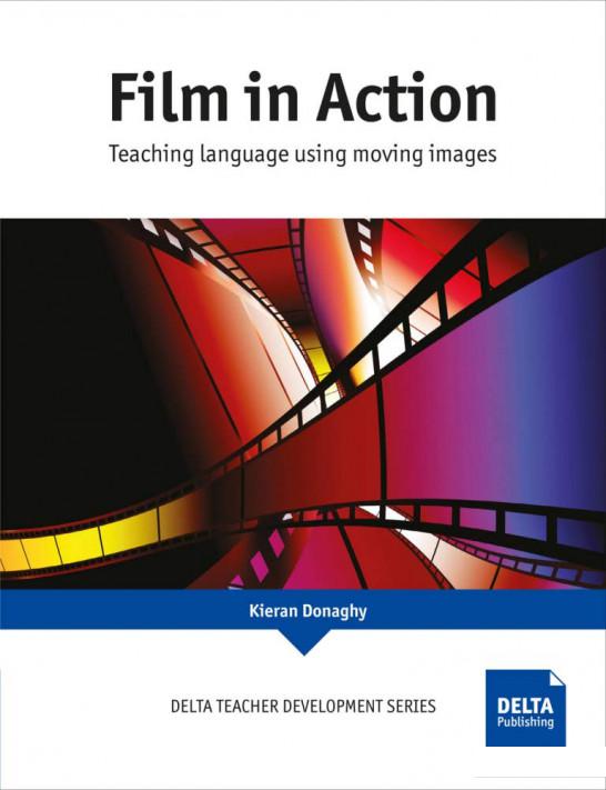 

Film in Action. Teaching Language Using Moving Images (1201776)