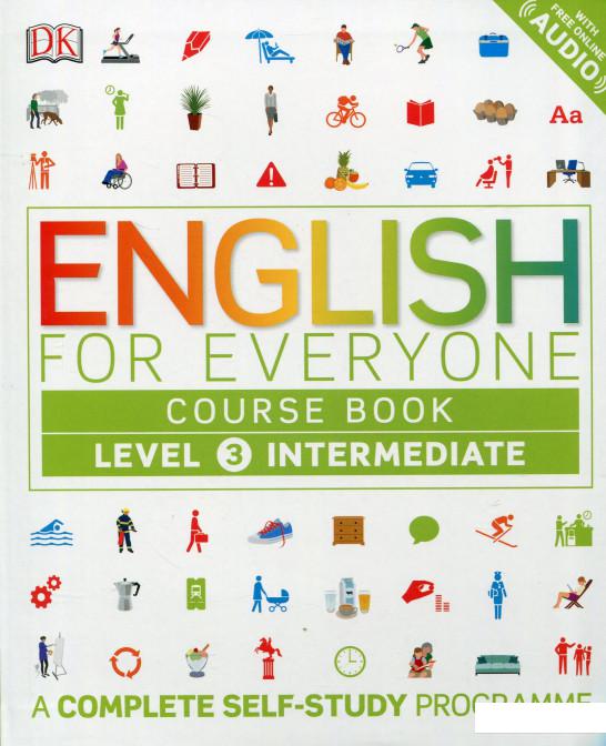 

English for Everyone. Intermediate Level 3 Course Book. A Complete Self-Study Programme (684861)