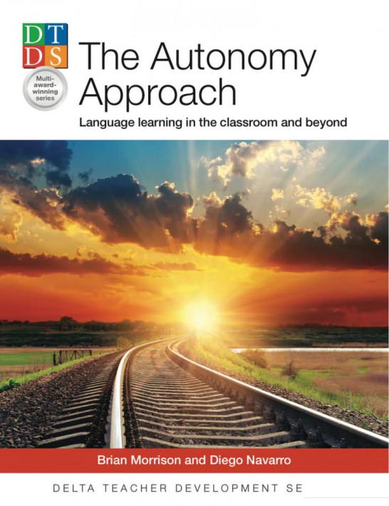 

The Autonomy Approach: Language Learning in the Classroom and Beyond (1201778)