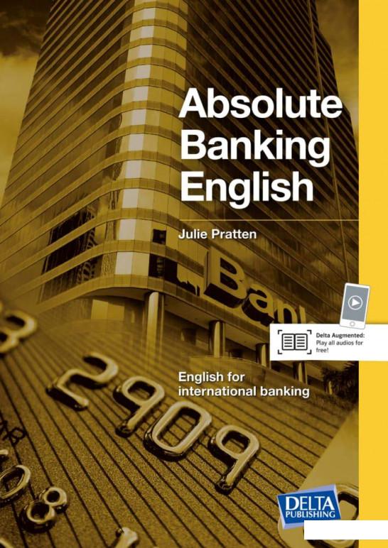 

Delta Business English. Absolute Banking English B2-C1. Coursebook with 2 Audio CDs (1201754)