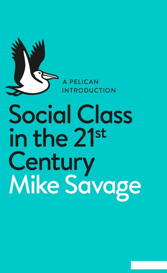 

Social Class in the 21st Century (934642)