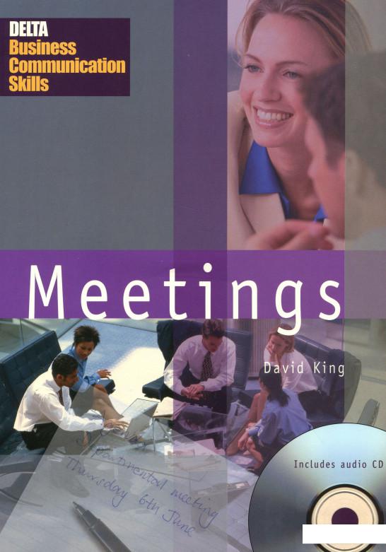 

Meetings. Delta Business Communication Skills (+ CD-ROM) (1201745)