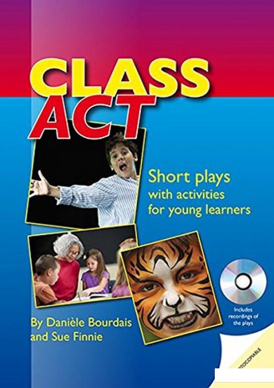 

Class Act. Short Plays with activites for young learners. Book with photocopiable activities + Audio CD (1201728)