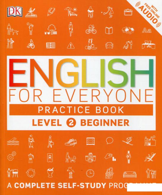 

English for Everyone. Beginner Level 2 Practice Book. A Complete Self-Study Programme (684860)