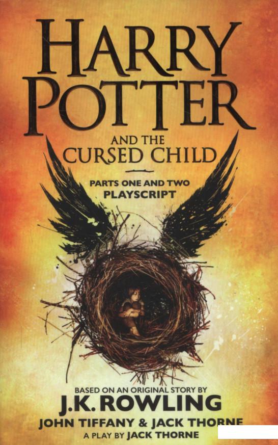 

Harry Potter and the Cursed Child - Parts One and Two: The Official Playscript of the Original West End Production (835084)