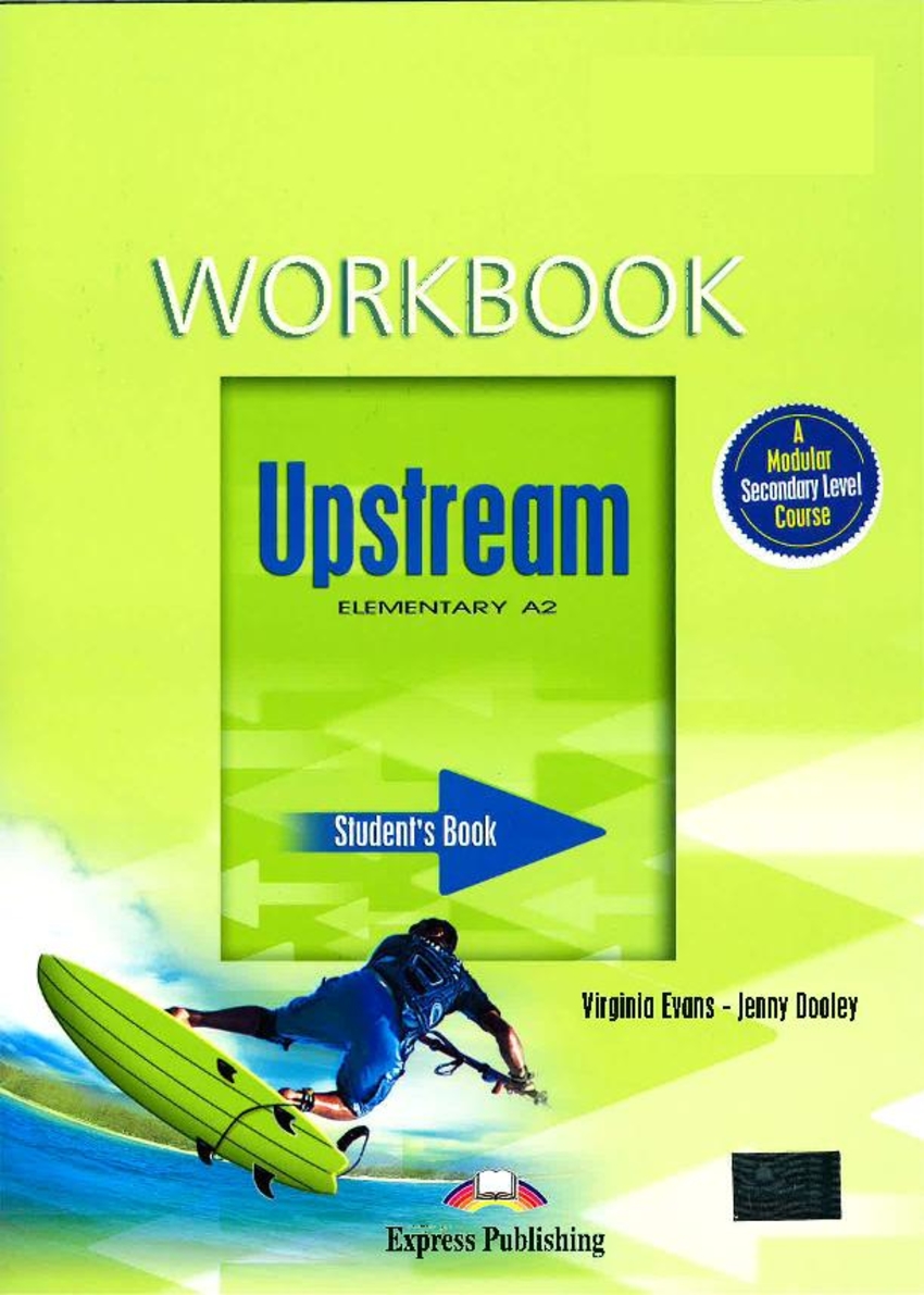 Upstream elementary. Гдз upstream Elementary a1. Upstream Elementary Workbook гдз. Upstream a1.