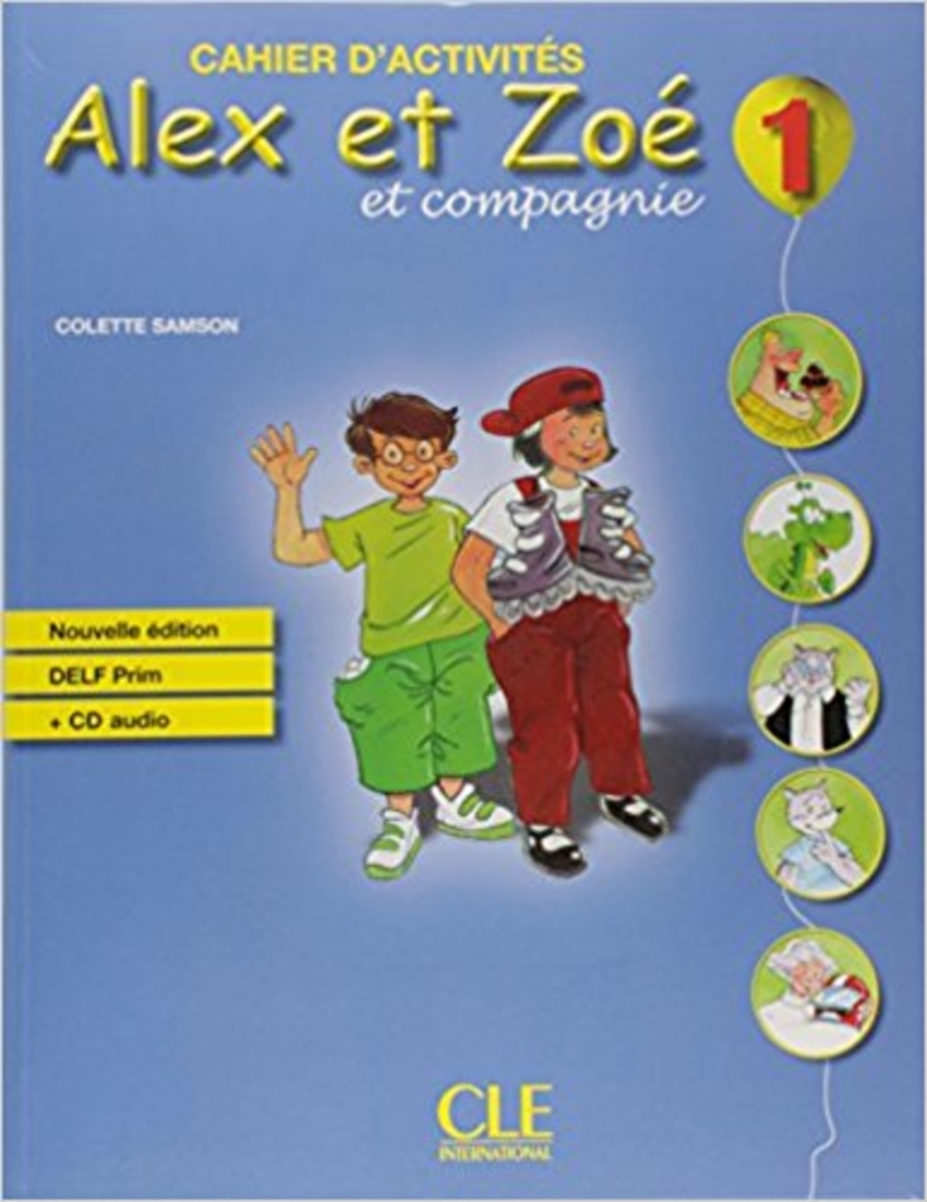 

Книга Alex et Zoe Nouvelle 1 Cahier d'activite's+ CD audio DELF Prim