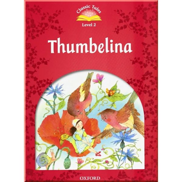 

Детская книга Thumbelina. Hans Christian Andersen Sue Arengo. ISBN:9780194239189