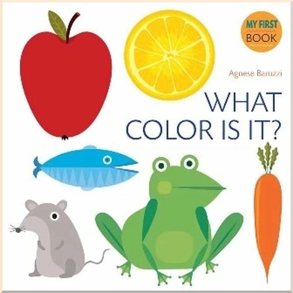 

What Color is It. Agnese Baruzzi. ISBN:9788854411074