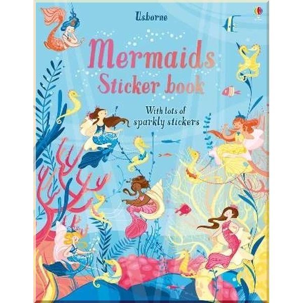 

Usborne Mermaids Sticker Book. Camilla Garofano Fiona Watt. ISBN:9781474956727