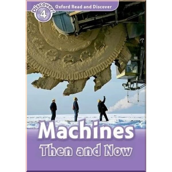 

Детская книга Machines Then and Now. Robert Quinn. ISBN:9780194644372