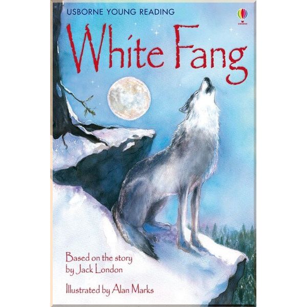 

Usborne White Fang. Jack London Sarah Courtauld. ISBN:9780746096994