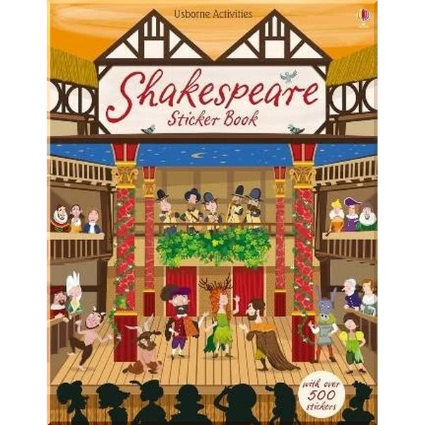 

Usborne Shakespeare Sticker Book. Paul Nicholls Rob Lloyd Jones. ISBN:9781409596479