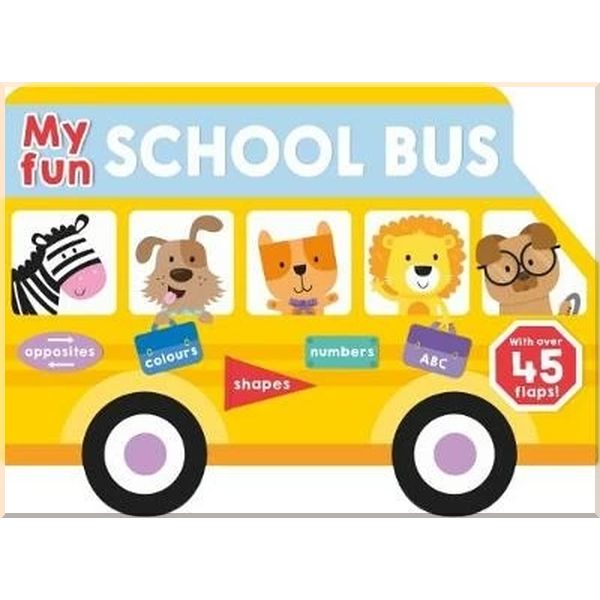 

My Fun School Bus. Roger Priddy. ISBN:9781783416554