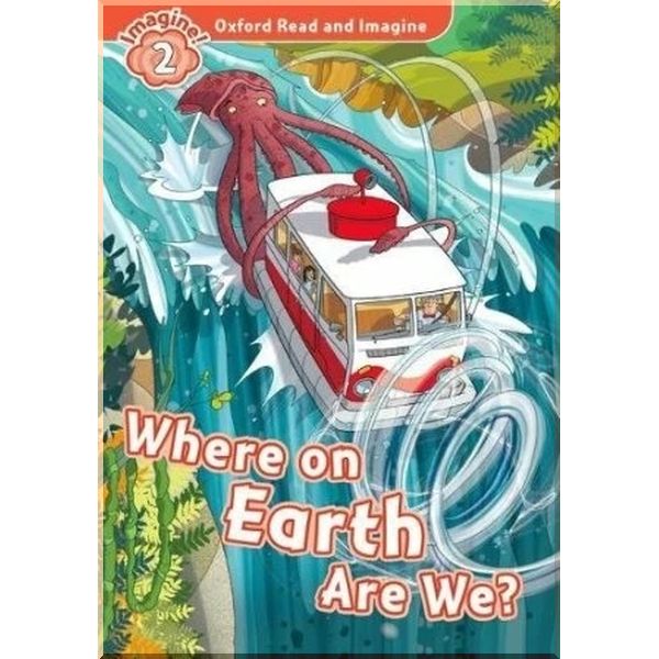

Детская книга Where on Earth Are We. Paul Shipton. ISBN:9780194736503