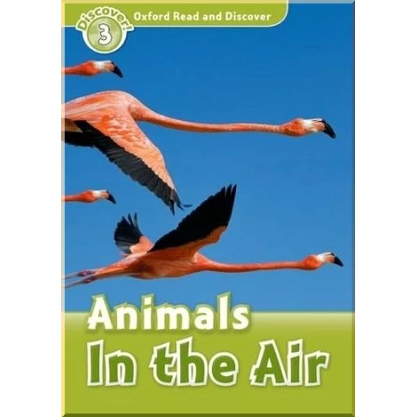 

Детская книга Animals In the Air. Robert Quinn. ISBN:9780194643856