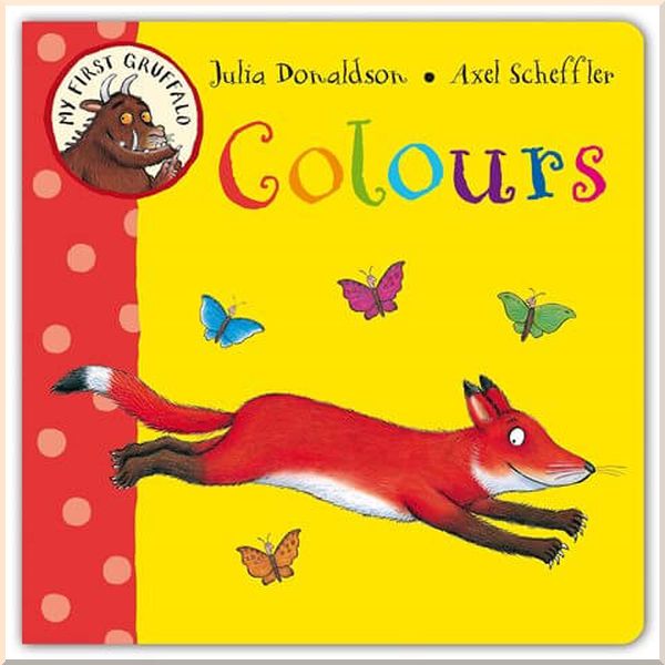 

Colours. Axel Scheffler Julia Donaldson. ISBN:9780230753143