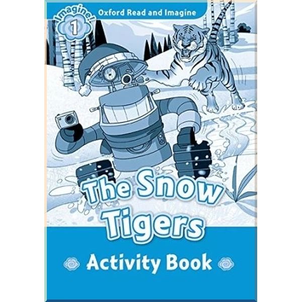 

Детская рабочая тетрадь The Snow Tigers Activity Book. Paul Shipton. ISBN:9780194709378