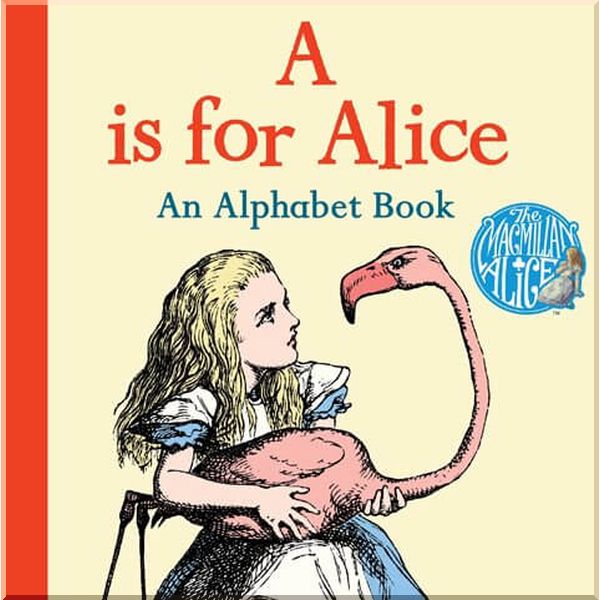 

Детская книга A is for Alice: An Alphabet Book. Lewis Carroll. ISBN:9781509820542