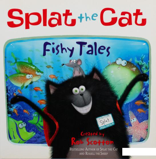 

Splat the Cat. Fishy Tales (1010264)