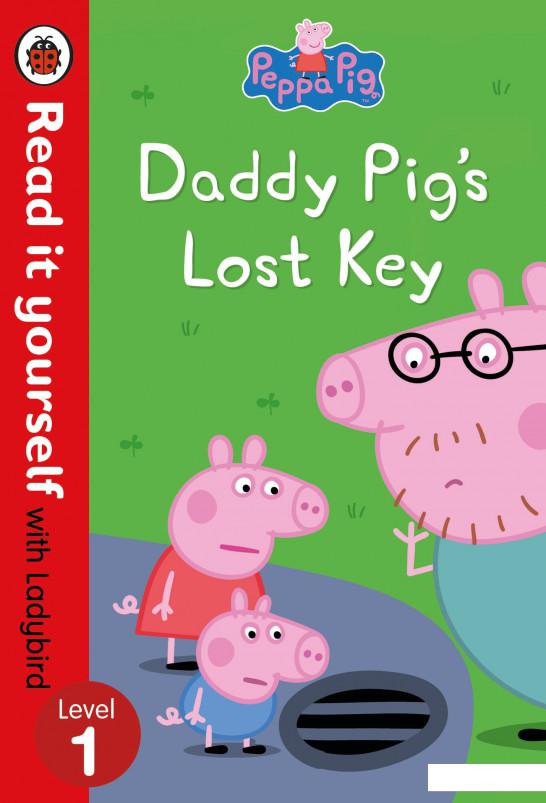 

Peppa Pig: Daddy Pig's Lost Key – Read it yourself with Ladybird Level 1 (963064)