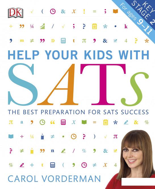 

Help Your Kids With SATS. The Best Preparation for SATS Success (1120077)