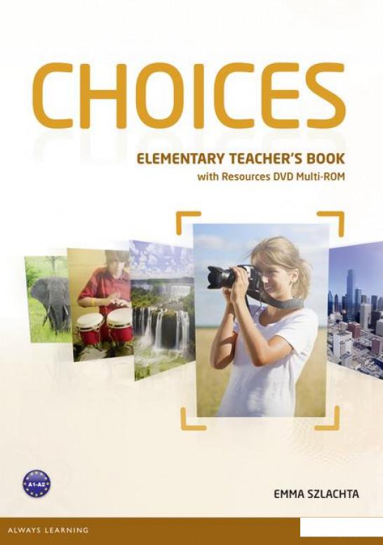 

Choices Elementary Teacher's Book & DVD Multi-ROM Pack (454398)