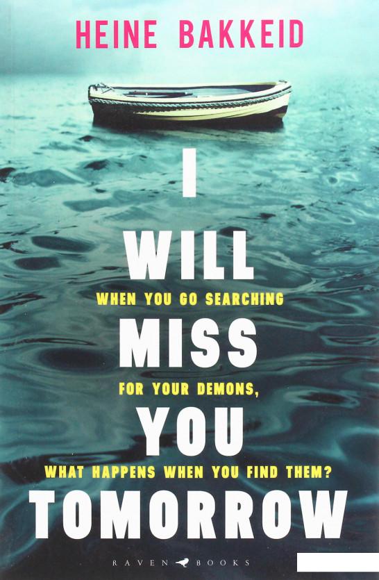 

I Will Miss You Tomorrow (1105057)