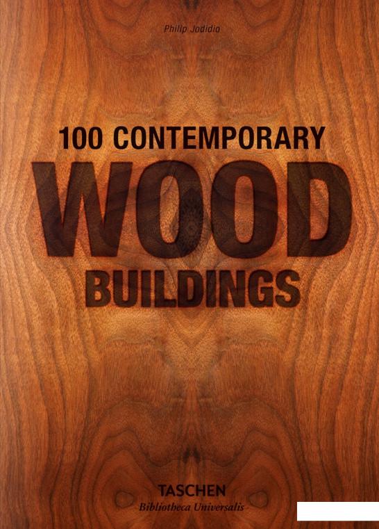 

100 Contemporary Wood Buildings (872535)