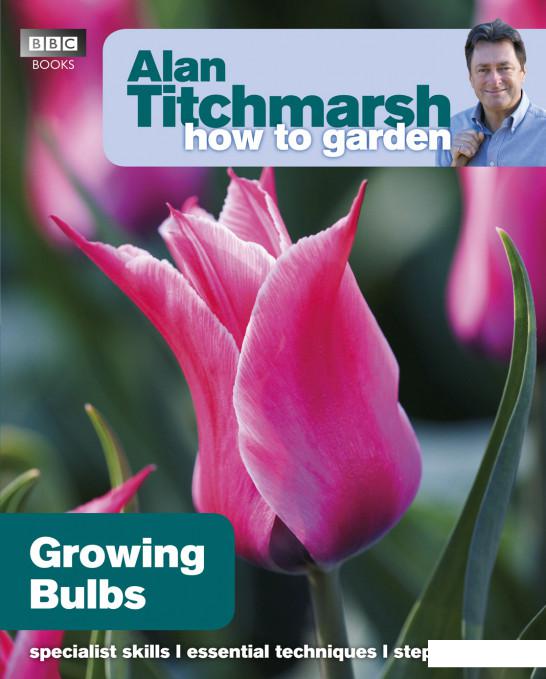 

Alan Titchmarsh How To Garden: Growing Bulbs (960473)