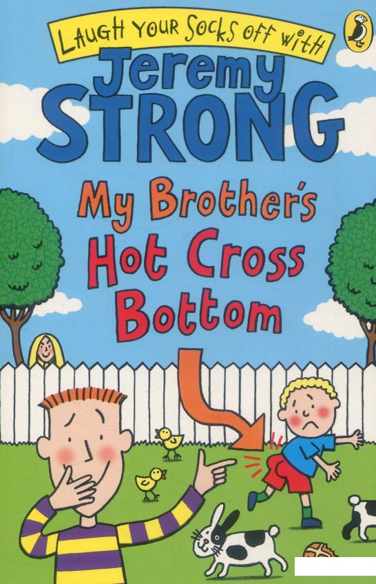 

My Brother's Hot Cross Bottom (934532)