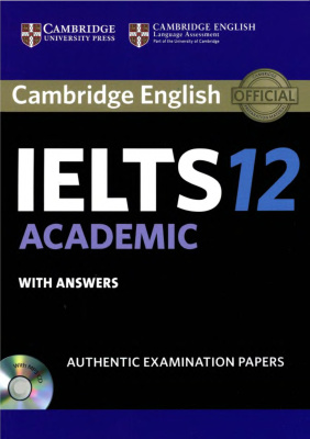 

Cambridge Practice Tests IELTS 12 Academic with Answers