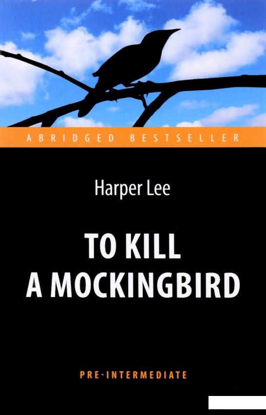 

To Kill a Mockingbird / Убить пересмешника (693924)