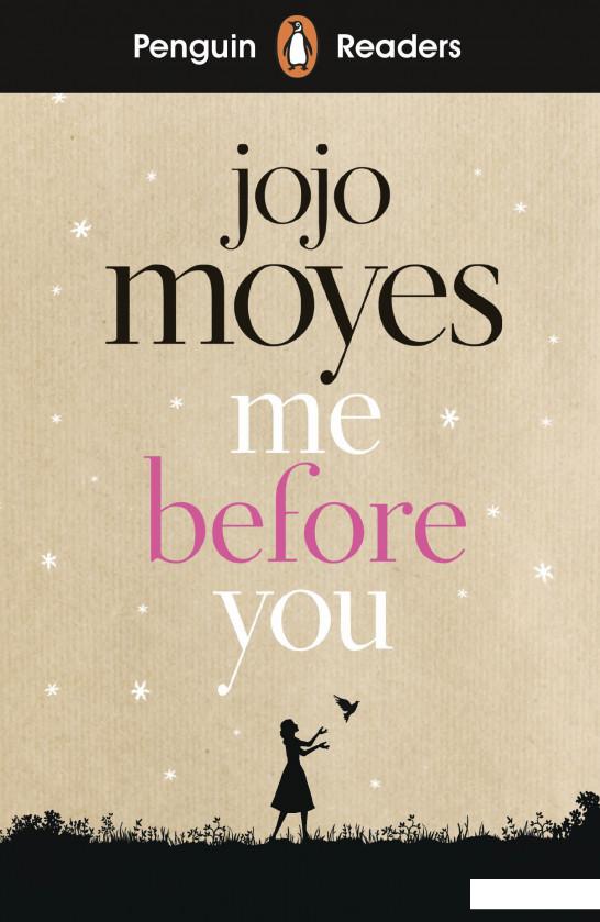 

Penguin Readers Level 4: Me Before You (ELT Graded Reader) (1111369)