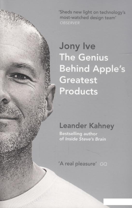 

Jony Ive: The Genius Behind Apple's Greatest Products (464181)