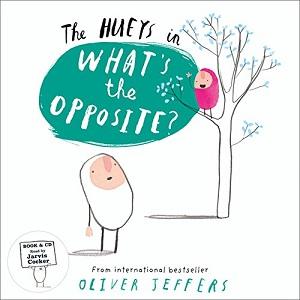 

Книга Whats the Opposite Book with CD Jeffers, O ISBN 9780008165307
