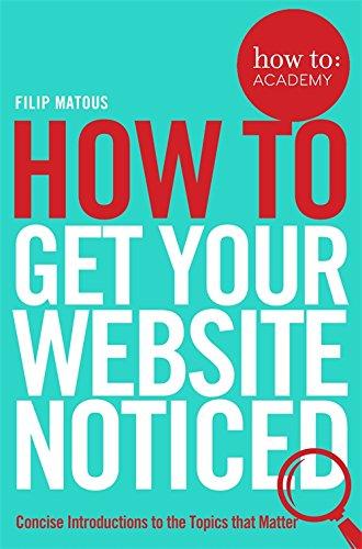 

Книга How to Book3: Get Your Website Noticed ISBN 9781509814497