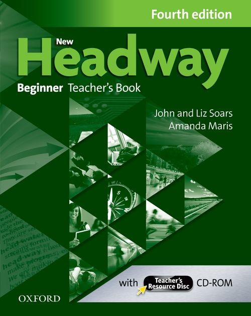 

Книга для учителя New Headway 4ed. Beginner Teachers Book and Teachers Resource Disc Pack ISBN 9780194771115