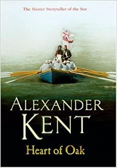 

Книга Richard Bolitho Series: Heart of Oak (Book 27) Kent, Alexander ISBN 9780099484264